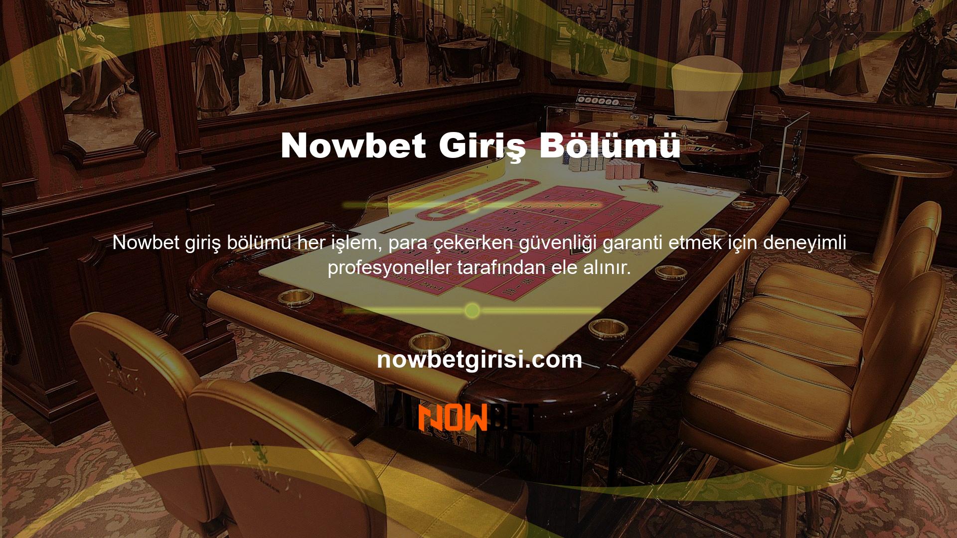 Nowbet, giriş bölümündeki en popüler sayfalardan biridir ve kendinden emin ve çekici bir hava verir