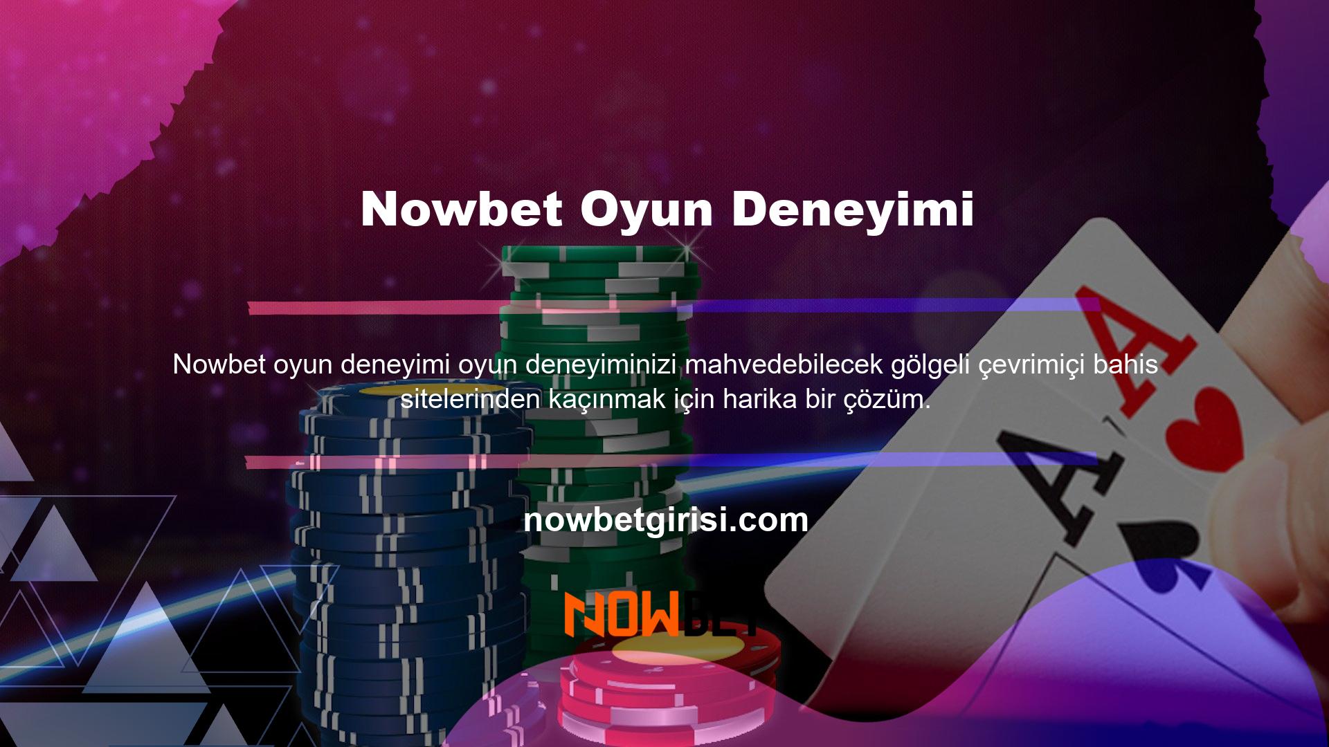 Nowbet web sitesi, sağlam altyapısı ve 7-24 teknik desteği ile yıllardır önde gelen pozisyon olmuştur